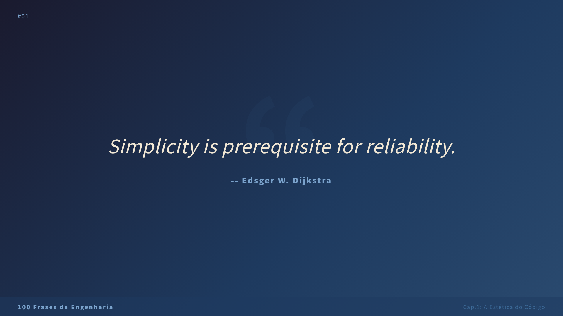 #01 Simplicity is prerequisite for reliability